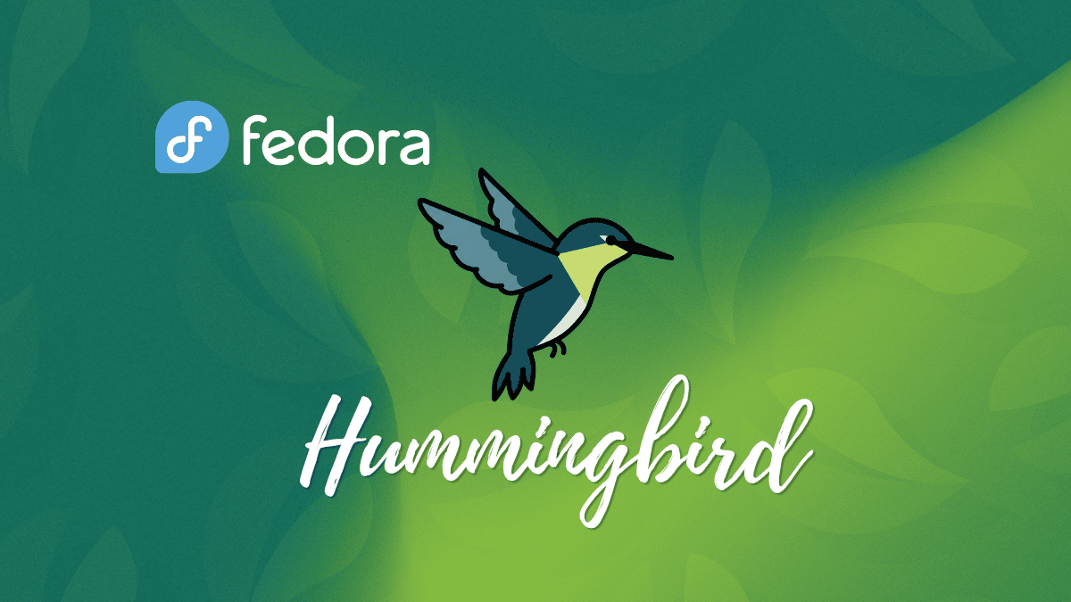 Fedora Hummingbird 問世：超強硬化的 Linux 發行版